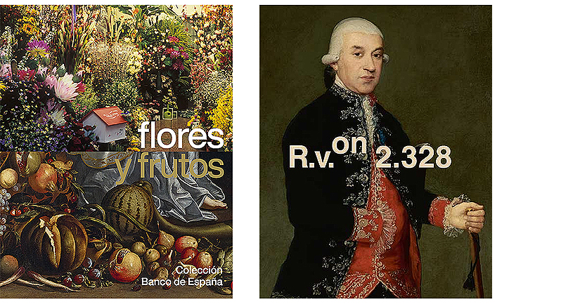 Portadas de los libros Flores y frutos y 2328 reales de vellón. Goya y los orígenes de la Colección Banco de España