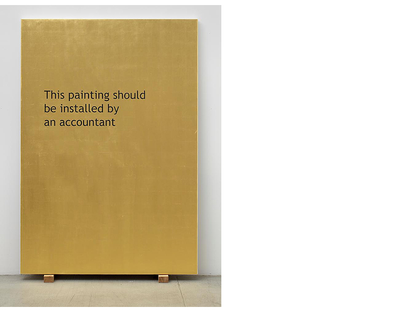 Jonathan Monk: This painting Should Be Installed by an Accountant (2011)