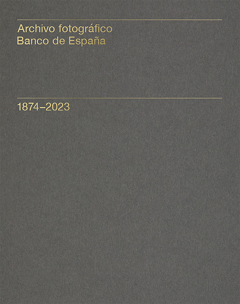 Portada Catálogo Archivo Fotográfico Banco de España, 1874-2023
