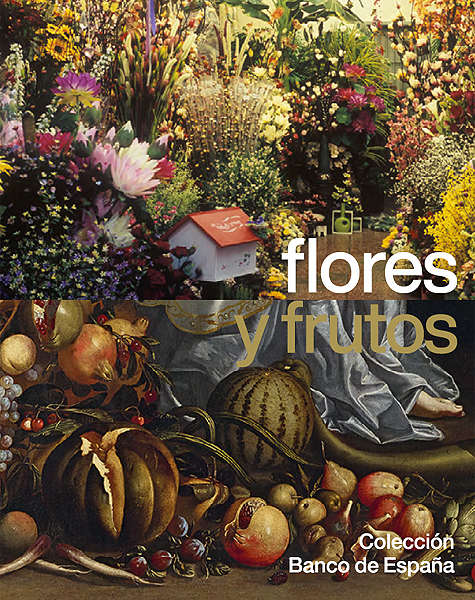 Portada Catálogo Exposición "Flores y Frutos"